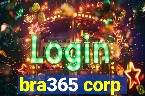 bra365 corp